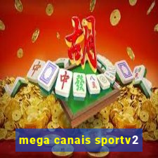 mega canais sportv2